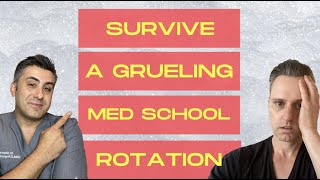 Surviving A Grueling Med School Rotation