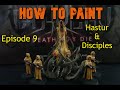 How to Paint Cthulhu: Death May Die Ep 9 - Hastur and Disciples