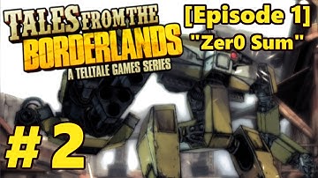 Tales From The Borderlands [Episode 1] - Part 2 - Loader Bot