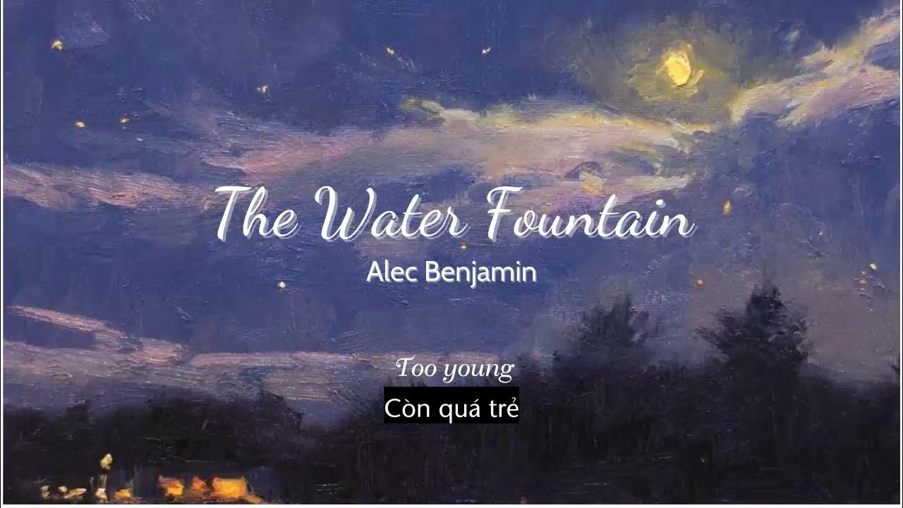 Water Fountain Alec Benjamin. Water Fountain текст. Alec_Benjamin_-_Water_Fountain_Minus. She told me that she Love me by the Water Fountain. Перевод песни alec benjamin water fountain