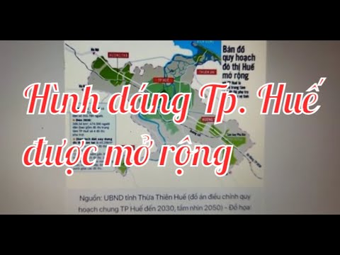 số điện thoại cơm 123 phố huế 2022 New thành phố Huế được mở rộng diện tích gấp 3.7 lần - nhìn trên bản đồ sẽ như thế nào?