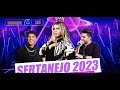 Sertanejo 2023 As Mais Tocadas 🎶 As Melhores Musicas 2023 🎼 Mix Sertanejo 2023