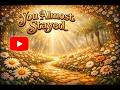 You Almost Stayed