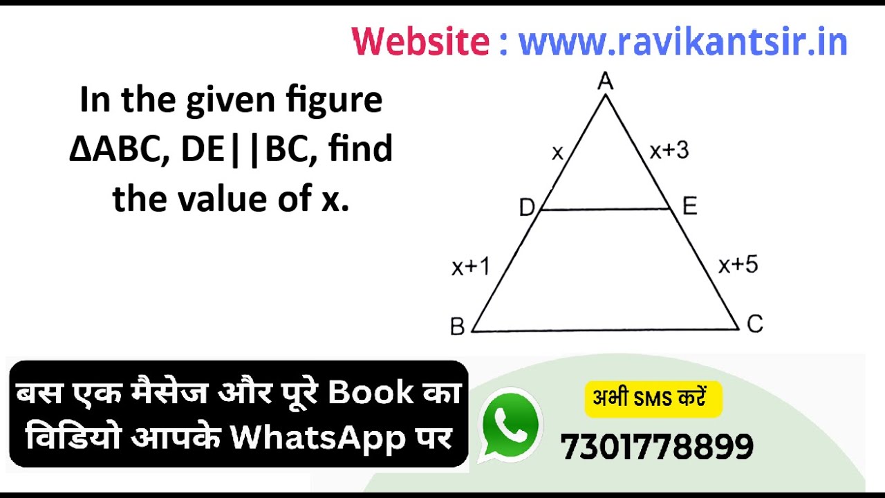 In the given figure ΔABC, DE||BC, find the value of x.