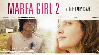 Marfa Girl 2 (2018)  Trailer | Breaking Glass Pictures | BGP Indie Movie