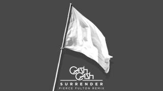 Cash Cash - Surrender (Pierce Fulton Remix) [Official Audio]