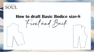 Basic Front and Back Bodice Pattern Drafting | Size 8 | Step-by-Step drafting Tutorial