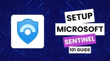 How to configure and setup Microsoft Sentinel (2025 Guide)