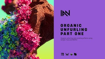 Organic Unfurling with Simple Tree Part 01 (Patreon Tutorial)