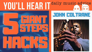 5 Giant Steps Hacks | You