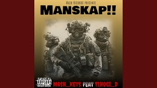 Manskap!! (feat. Tlhogi_D)