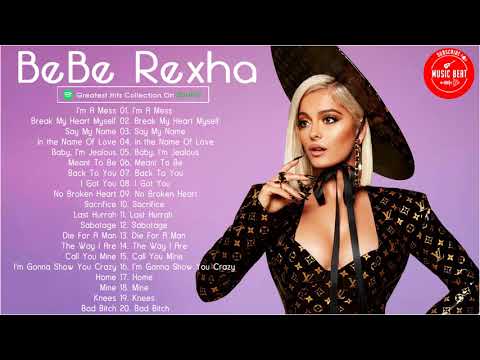 BebeRexha Greatest Hits Full Album 2021 - Best Songs Of BebeRexha Playlist 2021