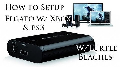 How to Setup Turtle Beach Headsets With Elgato Game Capture HD