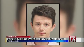 Man arrested for impersonating Wake County deputy, sheriff's office says