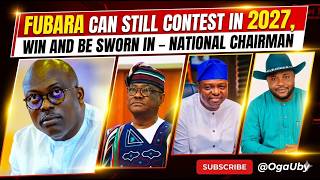 BREAKING: Fubara Can Still Run and Win Governorship in 2027 - National Chairman