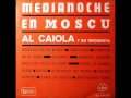 Medianoche En Moscu - Al Caiola y Su Orquesta