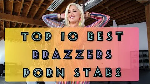 Top 10 Best Brazzers Porn Stars😍♥️