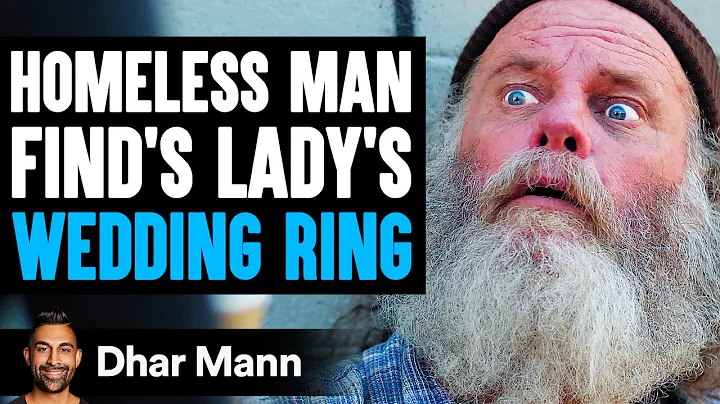 Homeless Man Finds A Woman's Wedding Ring, Ending ...