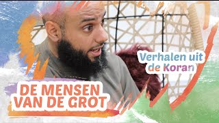 Verhalen uit de Koran: De mensen van de Grot