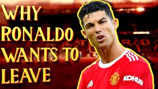 Why Ronaldo WANTS to LEAVE Man United: “Time at the Top” & a New Start for Everyone
