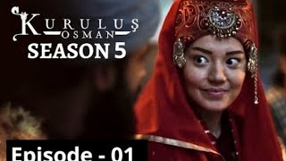 Kurulus Osman Season 5 | episode 1 part - 1 urdu #kurulusosman #osman