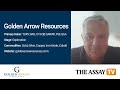 The Assay TV - Brian McEwen, Vice President, Golden Arrow Resources (TSXV:GRG, FSE:G6A, OTC:GARWF)