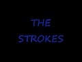 Take It Or Leave It - The Strokes (lyrics)