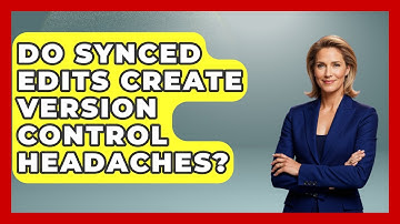 Do Synced Edits Create Version Control Headaches? - Image Review Studio