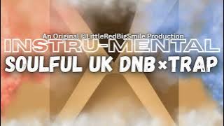 Instru-Mental | Soulful UK DnB × Trap | Instrumental | Original Music 