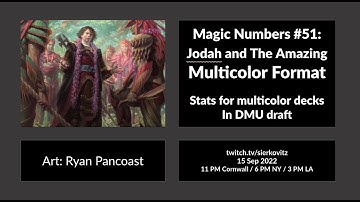 Magic Numbers #51: Multicolor Decks in DMU Draft