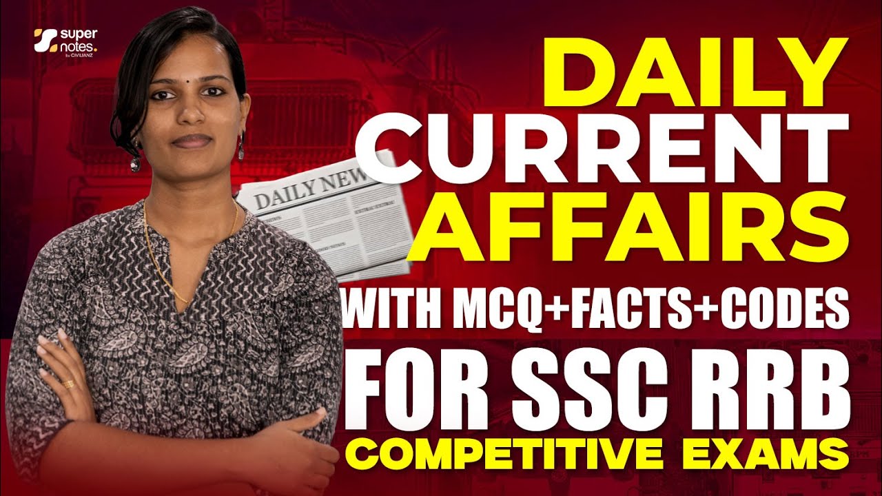 17/11/2025 I DAILY CURRENT AFFAIRS I RRB | SSC | COMPETITIVE EXAMS ...