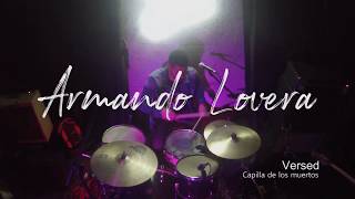 Armando Lovera Rada | Live Drum Cam [VERSED - Capilla de los muertos]