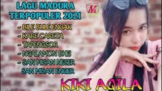 KIKI AQILA || LAGU MADURA TERPOPULER 2021 || MENTARI MUSIC
