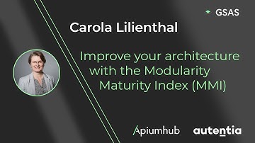 Improve your architecture with the Modularity Maturity Index (MMI) - Carola Lilienthal - GSAS 22