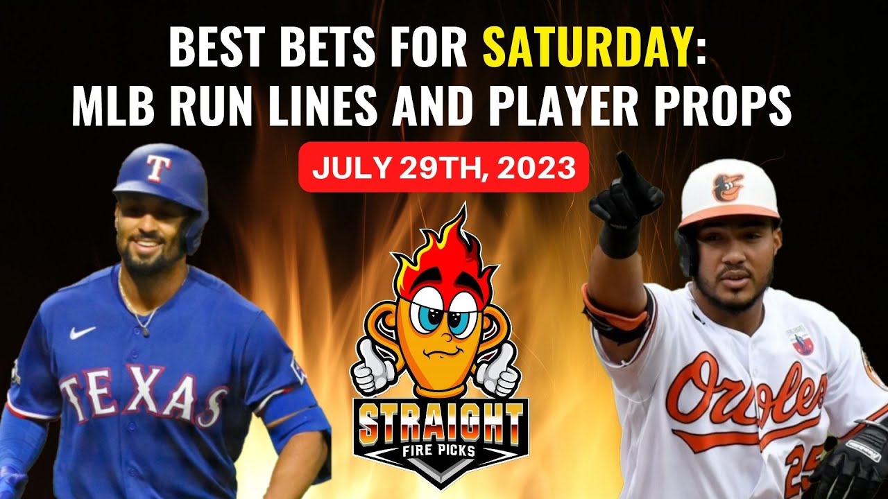 Best Bets for MLB Run lines Player Props NRFIs for Saturday July 22nd  2023  YouTube