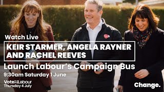 Watch LIVE: Keir Starmer, Angela Rayner and Rachel Reeves launch Labour’s campaign bus