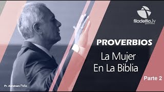 Abraham Peña - La Mujer en la Biblia 2