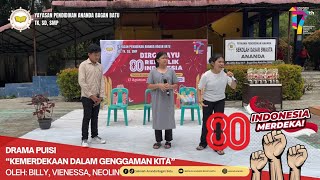 DRAMA PUISI KEMERDEKAAN DALAM GENGGAMAN KITA | SMP ANANDA BAGAN BATU