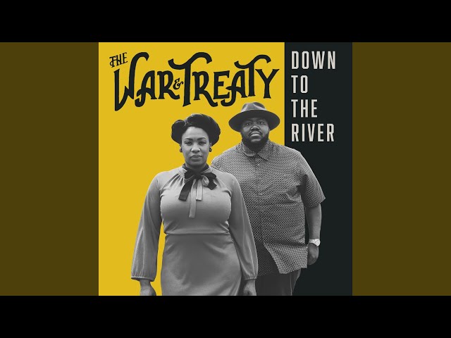 The War and Treaty - Wanna Get Outta Here