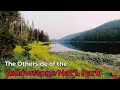The otherside of the yellowstone natl park