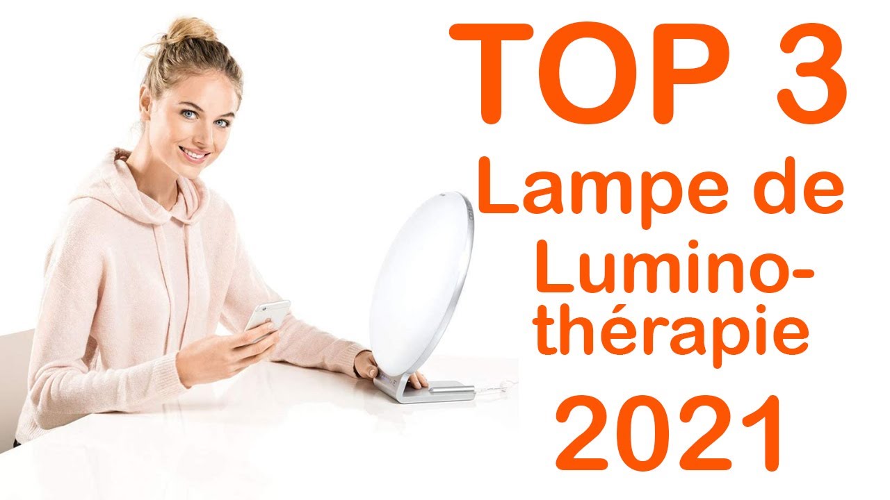 TOP 3 : Meilleure Lampe de Luminothérapie 2021 