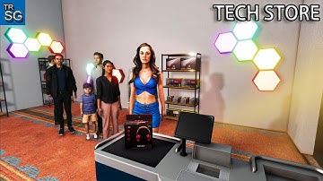 Opening an Electronics Store, All About Technology - Tech Store Simulator!