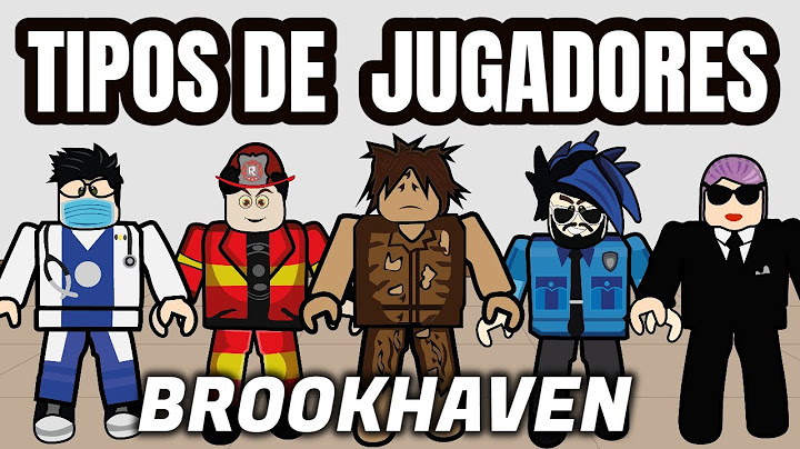 Tipos de personas en BROOKHAVEN