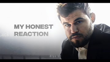 Magnus Carlsen - My Honest Reaction Edit