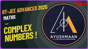 Complex Numbers: Toughest PYQ Solutions for IIT-JEE ADVANCED 2025 #jeeadvanced #jeemains2025