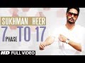 7 Phase to 17 Sukhman Heer Full Video Song | 7 Phase to 17 | Latest Punjabi Song 2014