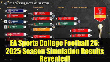 EA Sports College Football 26: 2025 Season Simulation Results Revealed!