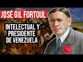 José Gil Fortoul: Una Vida Para La Historia