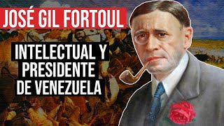 José Gil Fortoul: Una Vida Para La Historia