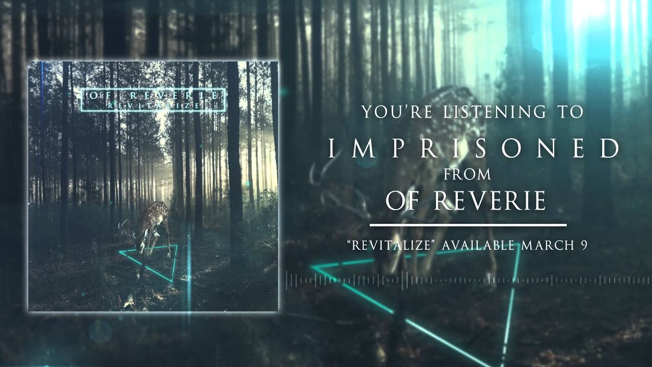Ver Of Reverie - Imprisoned no YouTube Ver Of Reverie - Imprisoned no YouTube